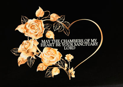 May The Chambers Of My Heart Be Your Sanctuary Lord
