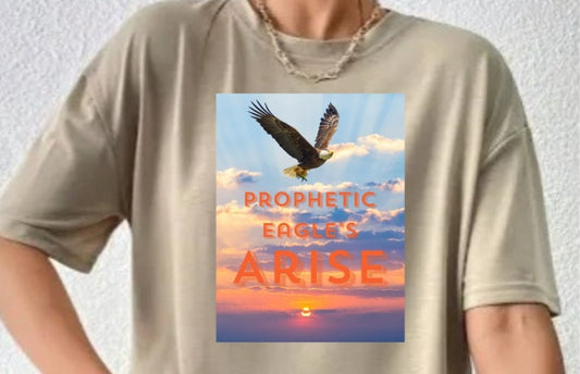 Prophetic Eagles Arise, Christian T-Shirt!